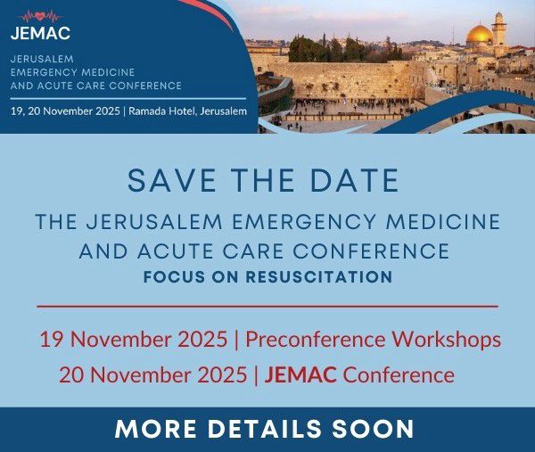 The First Jerusalem Emergency Medicine & Acute Care Conference (JEMAC)